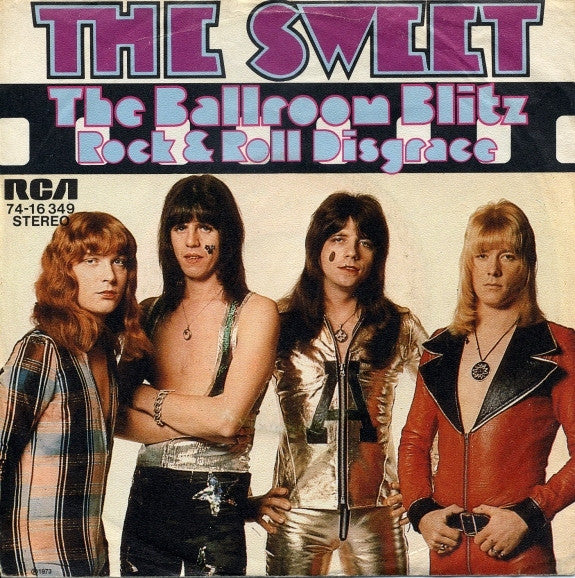 The Sweet : The Ballroom Blitz (7", Single)