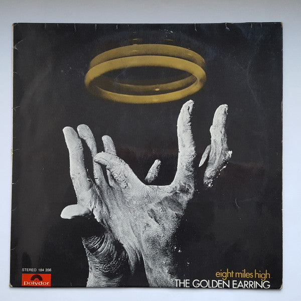 Golden Earring : Eight Miles High (LP, Album, RE)