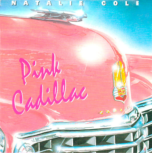 Natalie Cole : Pink Cadillac (7", Single)