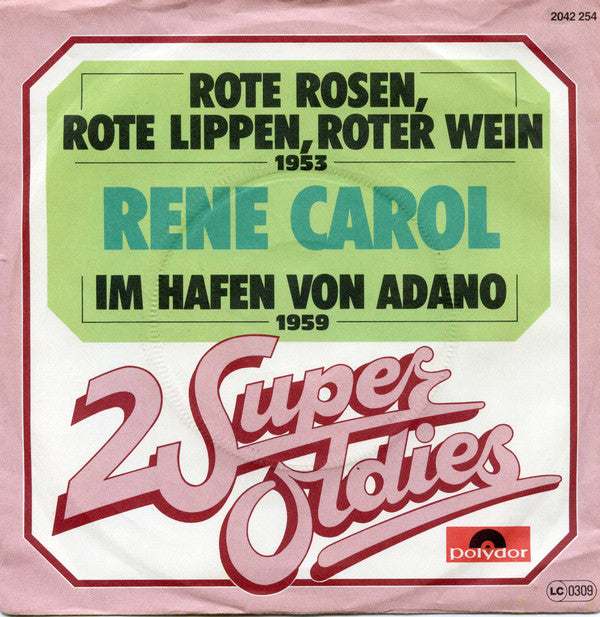 René Carol : Rote Rosen, Rote Lippen, Roter Wein / Im Hafen von Adano (7", Single)