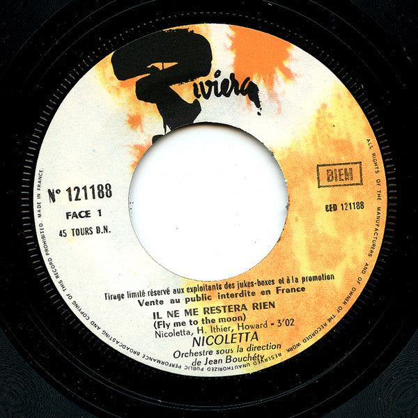Nicoletta (2) : Il Ne Me Restera Rien / Vivre Pour L'Amour (7", Single, Jukebox, Promo)