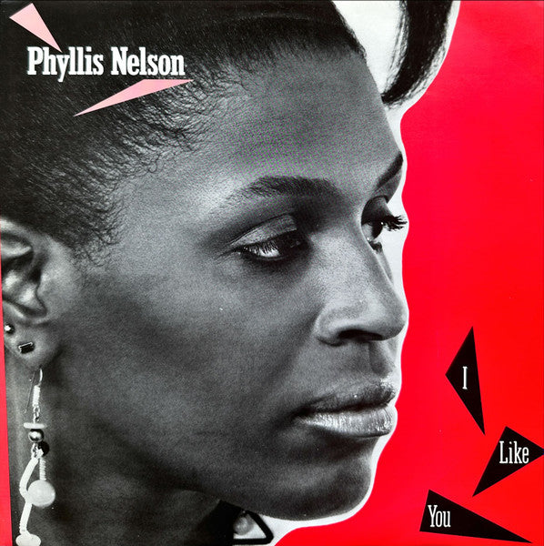 Phyllis Nelson : I Like You (12")