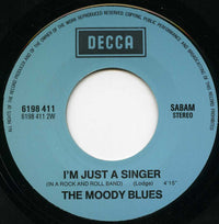 The Moody Blues : Nights In White Satin / I'm Just A Singer (In A Rock And Roll Band) (7", Single)