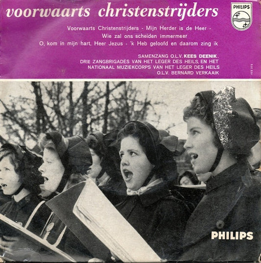 Kees Deenik, Zangbrigades Van Het Leger Des Heils En Het Nationaal Muziekkorps Leger Des Heils O.L.V. Bernard Verkaaik : Voorwaarts Christenstrijders (7", EP)