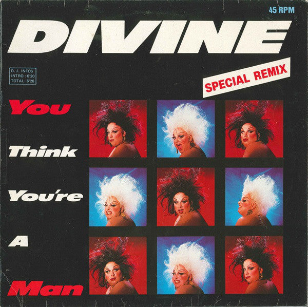 Divine : You Think You're A Man (Special Remix) (12")