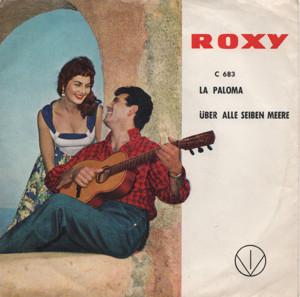Ralph Peter, Die Valeros : La Paloma / Über Alle Sieben Meere (7", Mono)