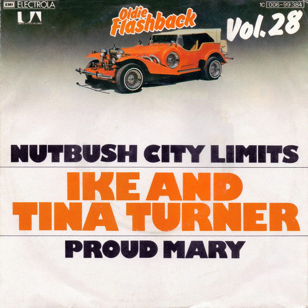 Ike And Tina Turner* : Nutbush City Limits / Proud Mary (7", Single, RE)