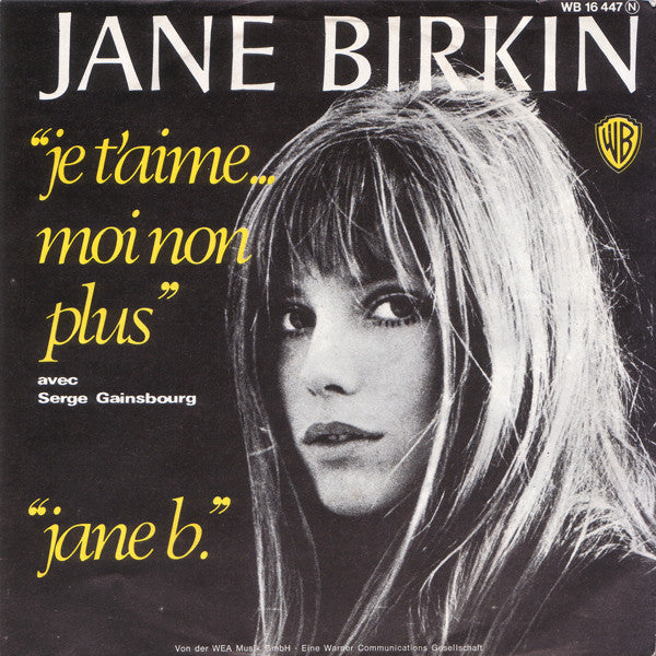 Jane Birkin Avec Serge Gainsbourg : Je T'aime ... Moi Non Plus / Jane B. (7", Single, RE)