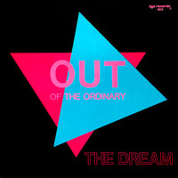 Out Of The Ordinary : The Dream (12", Maxi)