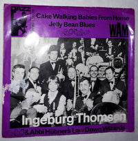Ingeburg Thomsen & Abbi Hübner's Low Down Wizards : Cake Walking Babies From Home / Jelly Bean Blues (7", Single)