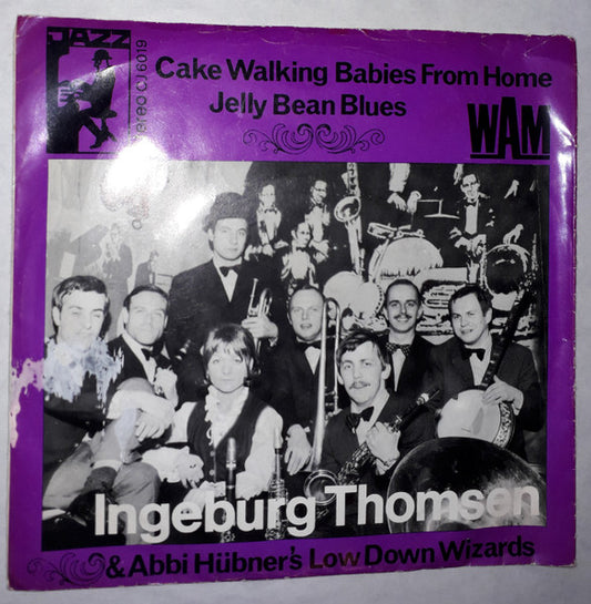 Ingeburg Thomsen & Abbi Hübner's Low Down Wizards : Cake Walking Babies From Home / Jelly Bean Blues (7", Single)