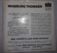 Ingeburg Thomsen & Abbi Hübner's Low Down Wizards : Cake Walking Babies From Home / Jelly Bean Blues (7", Single)