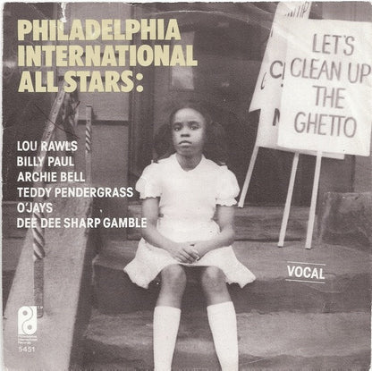 Philadelphia International All Stars / MFSB : Let's Clean Up The Ghetto (7", Single)