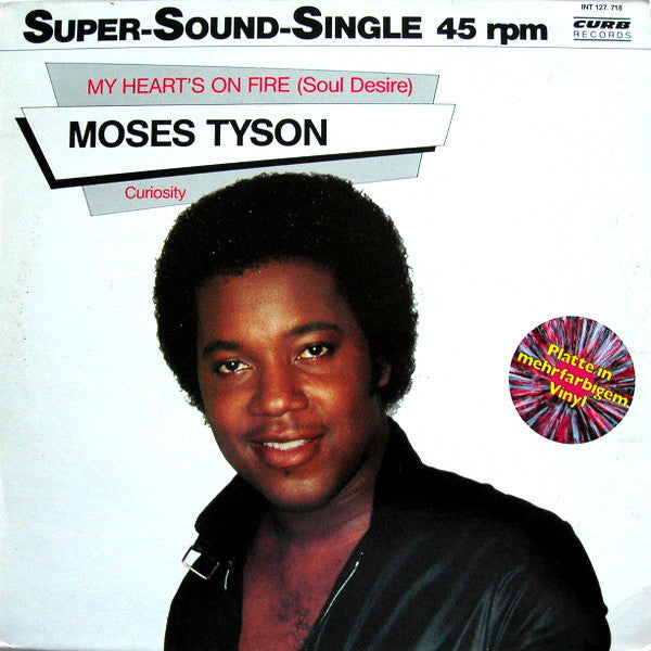 Moses Tyson, Jr. : My Heart's On Fire (Soul Desire) / Curiosity (12", Pur)