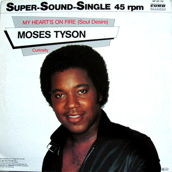 Moses Tyson, Jr. : My Heart's On Fire (Soul Desire) / Curiosity (12", Pur)