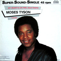 Moses Tyson, Jr. : My Heart's On Fire (Soul Desire) / Curiosity (12", Pur)