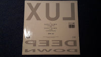 Lux (8) : Deep Down (12")