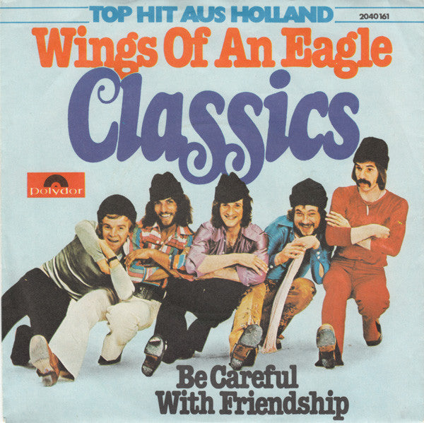 Classics* : Wings Of An Eagle (7", Single)