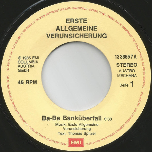 Erste Allgemeine Verunsicherung* : Ba Ba Banküberfall (7", Single)