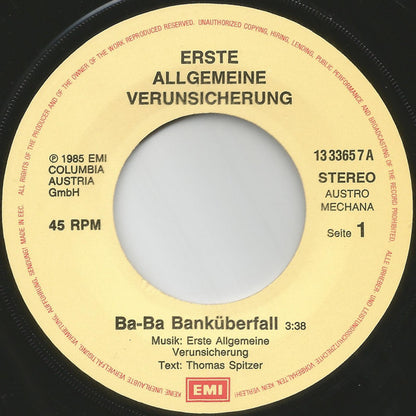 Erste Allgemeine Verunsicherung* : Ba Ba Banküberfall (7", Single)