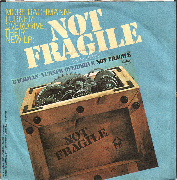 Bachman-Turner Overdrive : You Ain't Seen Nothin' Yet (7", Single)