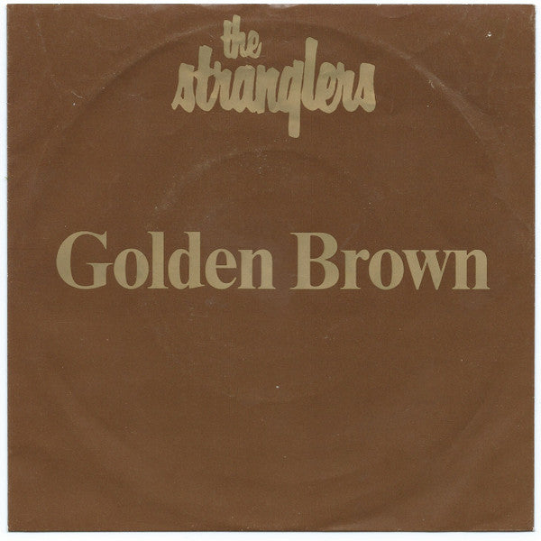 The Stranglers : Golden Brown (7", Single, Gre)