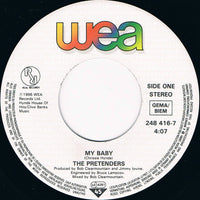The Pretenders : My Baby (7", Single)