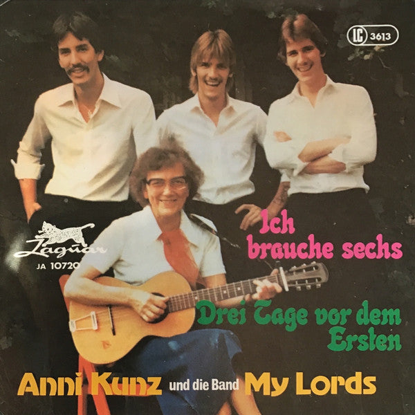 Anni Kunz Und Die Band My Lords : Ich Brauche Sechs (7")