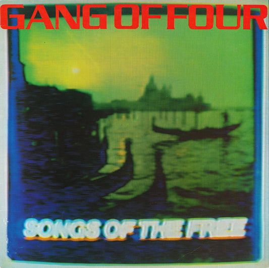 Gang Of Four : Songs Of The Free (LP, Album)