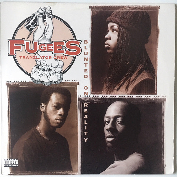 Fugees (Tranzlator Crew)* : Blunted On Reality (LP, Album)
