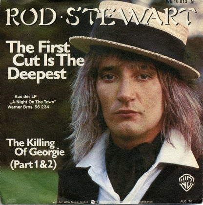 Rod Stewart : The First Cut Is The Deepest (7", Single)