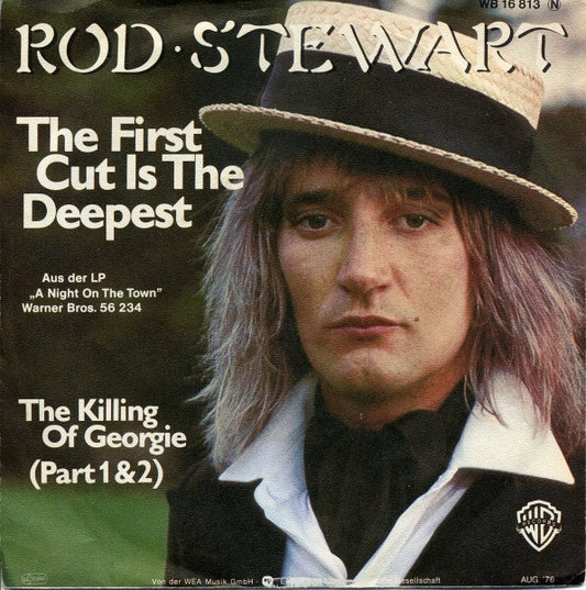 Rod Stewart : The First Cut Is The Deepest (7", Single)