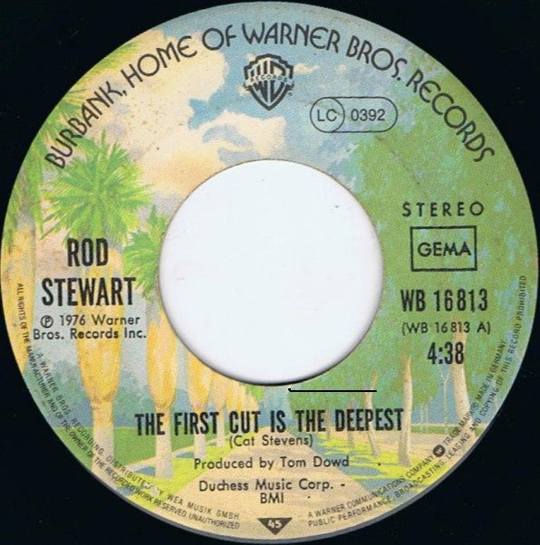Rod Stewart : The First Cut Is The Deepest (7", Single)