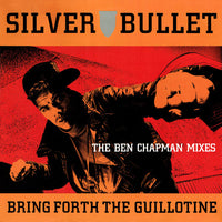 Silver Bullet : Bring Forth The Guillotine (12", Single)