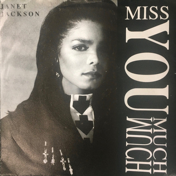 Janet Jackson : Miss You Much (7", Single)