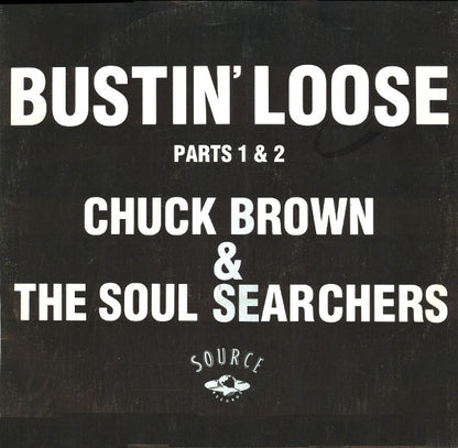Chuck Brown & The Soul Searchers : Bustin' Loose (Parts 1 & 2) (12", Single)