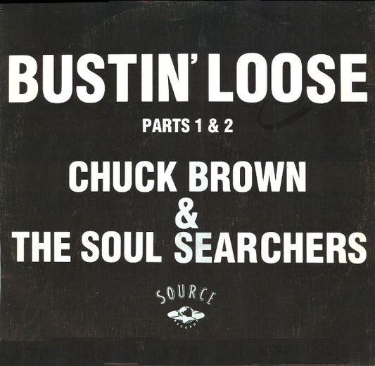 Chuck Brown & The Soul Searchers : Bustin' Loose (Parts 1 & 2) (12", Single)