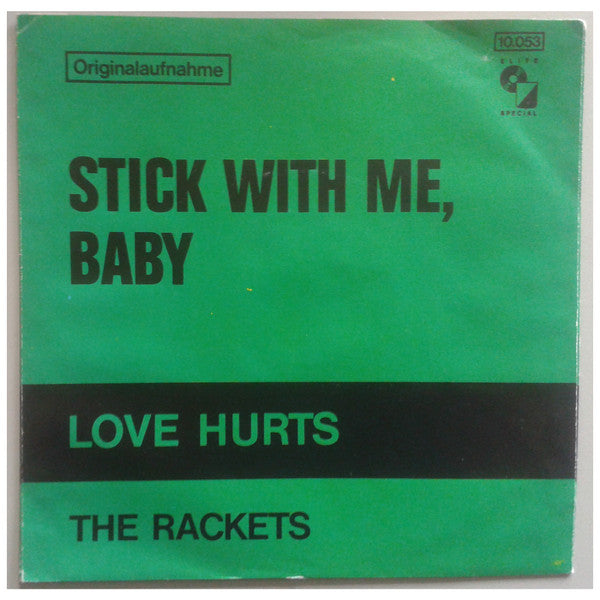 Jimmy & The Rackets : Love Hurts / Stick With Me, Baby (7", Single, RE)
