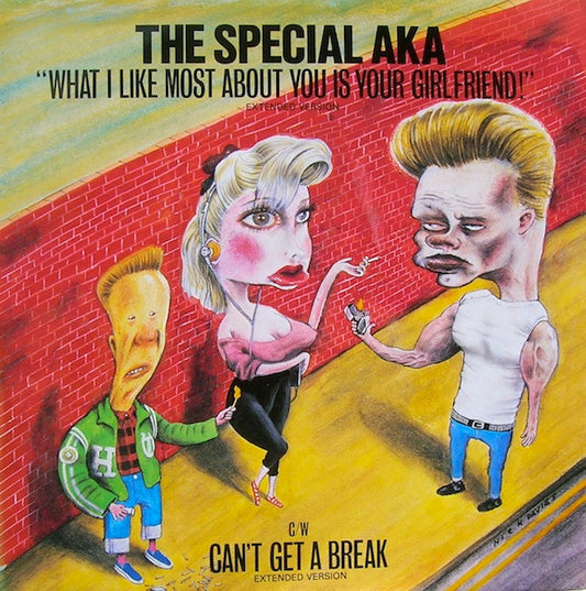The Special AKA : What I Like Most About You Is Your Girlfriend! (Extended Version) (12")