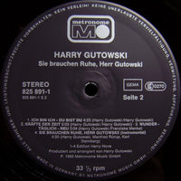 Harry Gutowski* : Sie Brauchen Ruhe, Herr Gutowski! (LP)