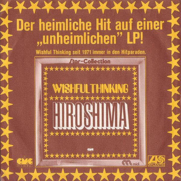Wishful Thinking : Hiroshima (7", Single, RE)