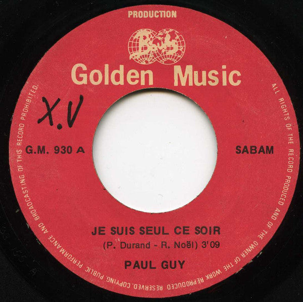 Paul Guy (2) : Je Suis Seul Ce Soir  (7", Single)