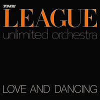 The League Unlimited Orchestra : Love And Dancing (LP, Album)