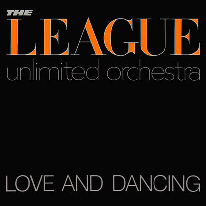 The League Unlimited Orchestra : Love And Dancing (LP, Album)
