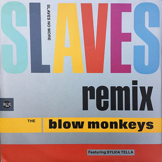 The Blow Monkeys : Slaves No More (Remix) (12", Single)