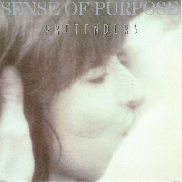 Pretenders* : Sense Of Purpose (7", Single, Sma)