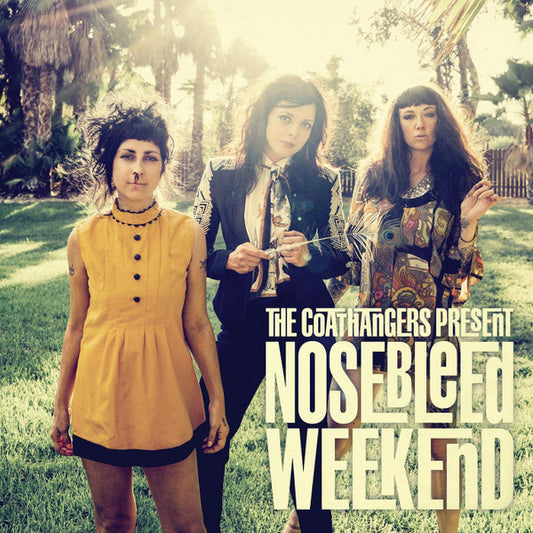 The Coathangers : Nosebleed Weekend (LP, Album, Ltd, Mul)