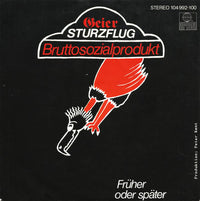 Geier Sturzflug : Bruttosozialprodukt (7", Single)