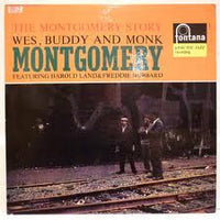 Wes, Buddy And Monk Montgomery* Featuring Harold Land & Freddie Hubbard : The Montgomery Story (LP, Album, Mono)