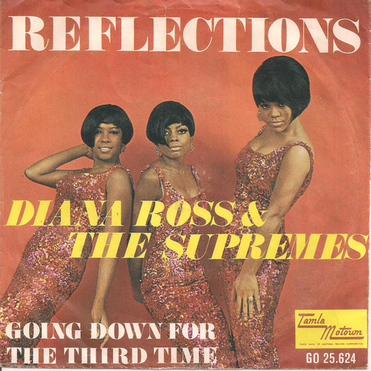 Diana Ross & The Supremes* : Reflections (7", Single)